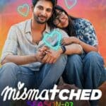 Free Mismatched S03 (2024) Hindi Completed Web Series HEVC ESub