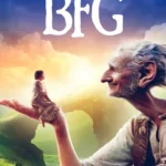 Free  The BFG (2016) (Hindi + English) Dual Audio Hollywood Movie BluRay HD ESub