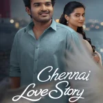Free Chennai Love Story (2026) (Hindi + Telugu) Dual Audio UnCut South Movie HD ESub