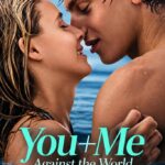 Free You+Me – Against the World (2026) WEB-DL Dual Audio [Hindi ORG. + English] Full Movie